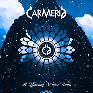 Carmeria : A Thousand Winter Rains
